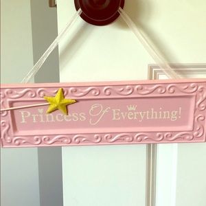 Princess of everything sign